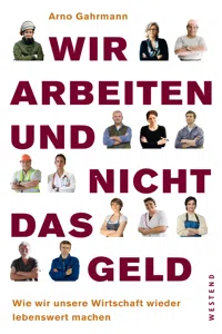 Wir arbeiten und nicht das Geld_cover