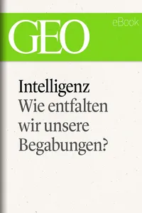 Intelligenz: Wie entfalten wir unsere Begabungen_cover