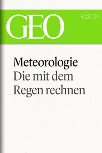 Meteorologie: Die mit dem Regen rechnen_cover