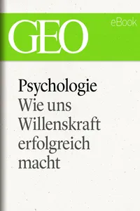 Psychologie: Wie uns Willenskraft erfolgreich macht_cover