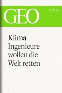 Klima: Ingenieure wollen die Welt retten_cover