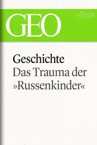 Geschichte: Das Trauma der »Russenkinder_cover