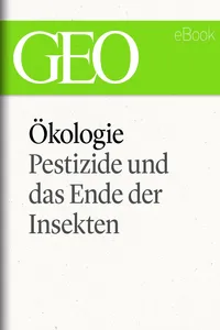 Ökologie: Pestizide und das Ende der Insekten_cover