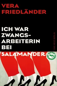 Ich war Zwangsarbeiterin bei Salamander_cover