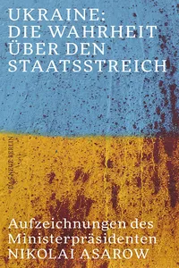 Ukraine: Die Wahrheit über den Staatsstreich_cover