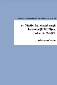 Zur Situation der Heimerziehung in Berlin-West und Berlin-Ost_cover