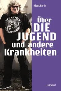 Über die Jugend und andere Krankheiten_cover