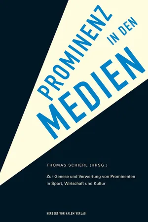 Prominenz in den Medien