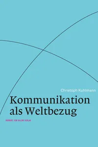 Kommunikation als Weltbezug_cover