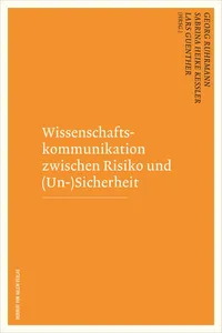 Wissenschaftskommunikation zwischen Risiko undSicherheit_cover