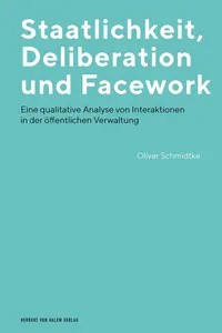 Staatlichkeit, Deliberation und Facework_cover