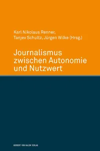 Journalismus zwischen Autonomie und Nutzwert_cover