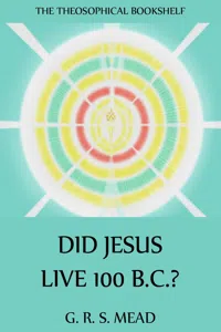 Did Jesus Live 100 B.C.?_cover