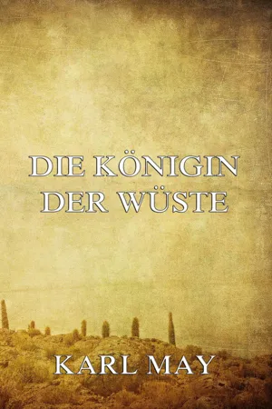 Die Königin der Wüste