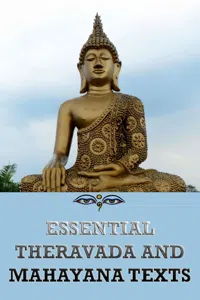 Essential Theravada And Mahayana Texts_cover