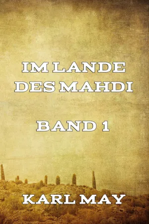 Im Lande des Mahdi Band 1