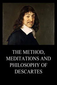 The Method, Meditations and Philosophy of Descartes_cover
