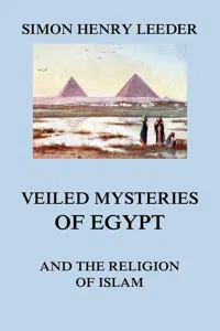 Veiled Mysteries of Egypt and the Religion of Islam_cover