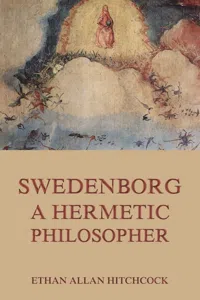 Swedenborg, A Hermetic Philosopher_cover