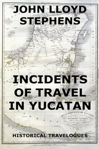 Incidents Of Travel In Yucatan_cover