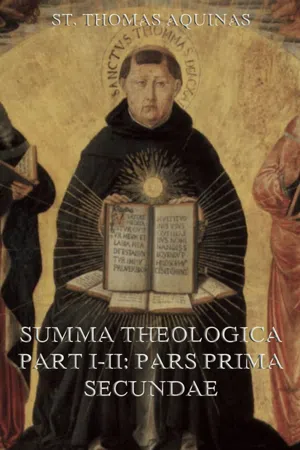 Summa Theologica Part I ("Prima Pars")