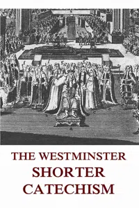 The Westminster Shorter Catechism_cover