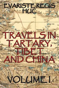 Travels In Tartary, Thibet, And China, Volume I_cover