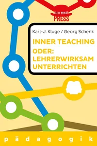 Lehrerwirksam unterrichten oder: Inner teaching_cover