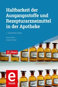 Haltbarkeit der Ausgangsstoffe und Rezepturarzneimittel in der Apotheke_cover