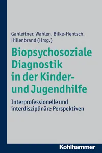 Biopsychosoziale Diagnostik in der Kinder- und Jugendhilfe_cover