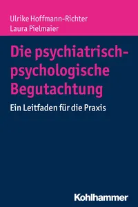 Die psychiatrisch-psychologische Begutachtung_cover