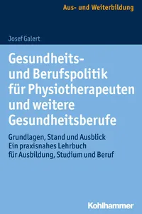 Gesundheits- und Berufspolitik für Physiotherapeuten und weitere Gesundheitsberufe_cover