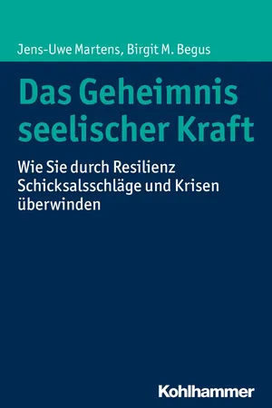 Das Geheimnis seelischer Kraft