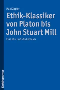 Ethik-Klassiker von Platon bis John Stuart Mill_cover