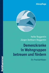 Demenzkranke in Wohngruppen betreuen und fördern_cover