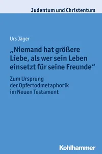 "Niemand hat größere Liebe, als wer sein Leben einsetzt für seine Freunde"_cover