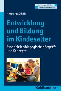 Entwicklung und Bildung im Kindesalter_cover