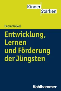 Entwicklung, Lernen und Förderung der Jüngsten_cover