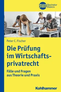 Die Prüfung im Wirtschaftsprivatrecht_cover