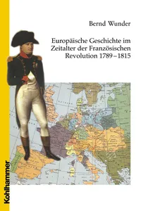 Europäische Geschichte im Zeitalter der Französischen Revolution 1789 - 1815_cover