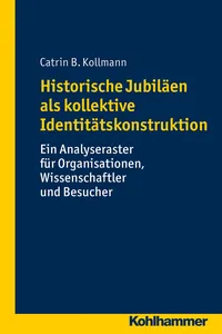 Historische Jubiläen als kollektive Identitätskonstruktion_cover