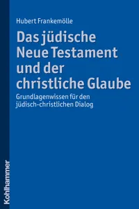 Das jüdische Neue Testament und der christliche Glaube_cover