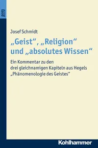 "Geist", "Religion" und "absolutes Wissen"_cover