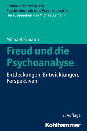 Freud und die Psychoanalyse