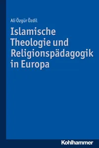 Islamische Theologie und Religionspädagogik in Europa_cover