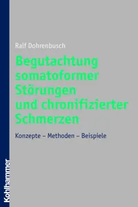 Begutachtung somatoformer Störungen und chronifizierter Schmerzen_cover