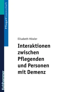 Interaktionen zwischen Pflegenden und Personen mit Demenz_cover