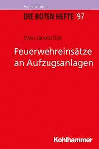 Feuerwehreinsätze an Aufzugsanlagen_cover