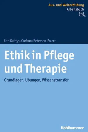 Ethik in Pflege und Therapie