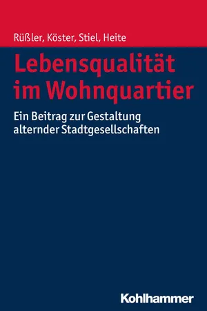 Lebensqualität im Wohnquartier